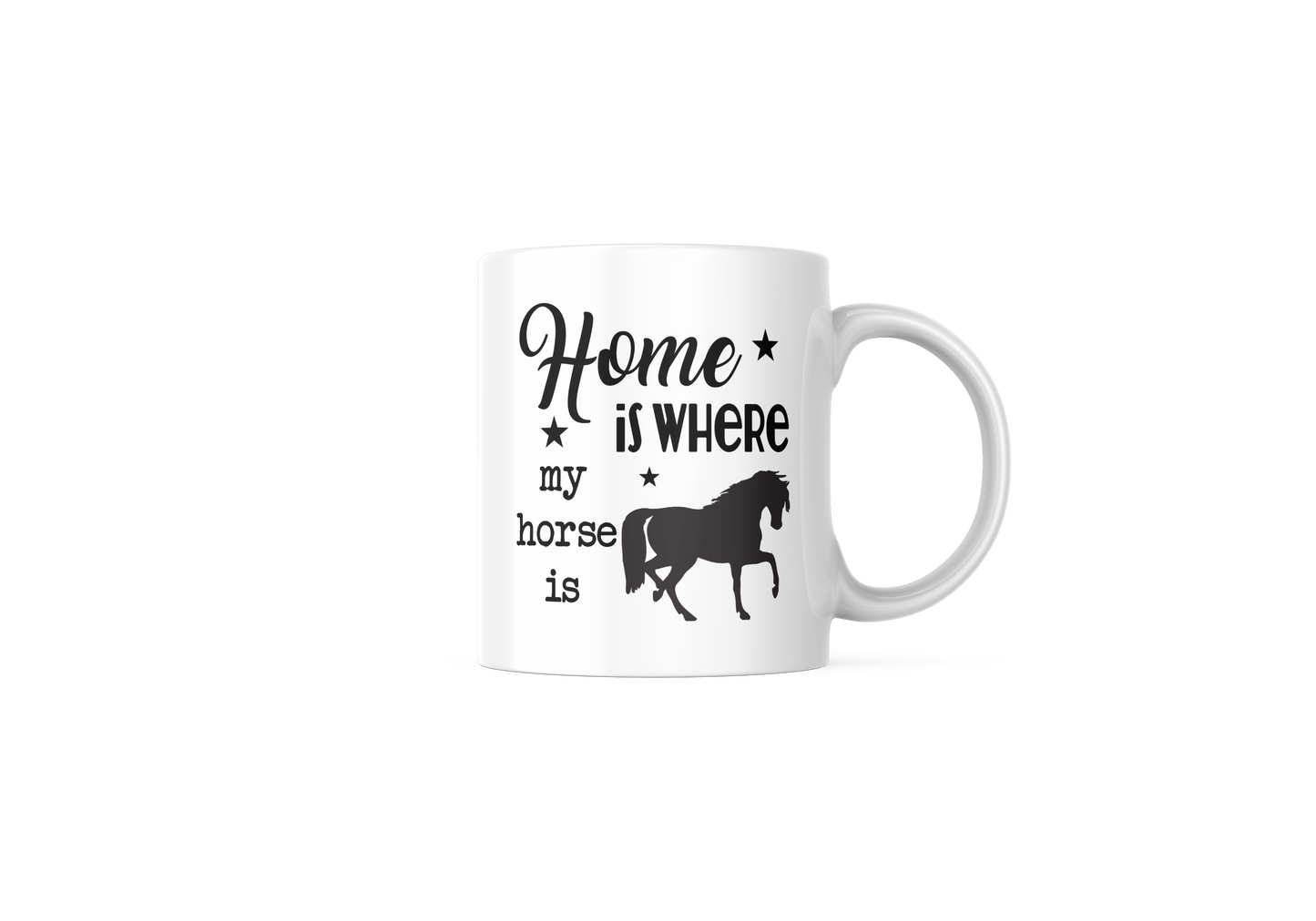 "Home is where my horse is" Mug